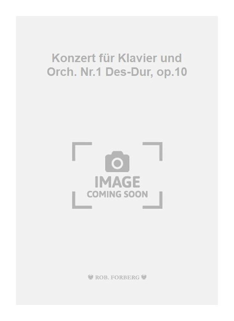 Konzert für Klavier und Orch. Nr.1 Des-Dur, op.10